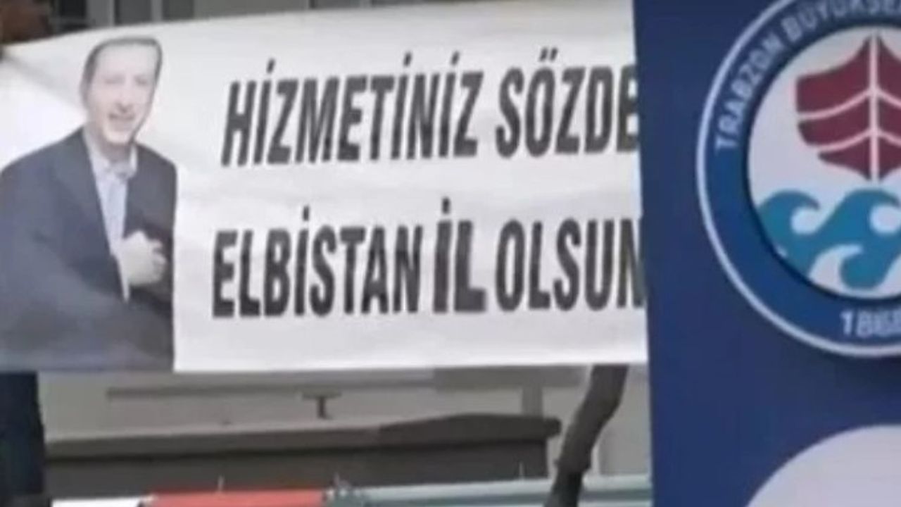 Erdoğan'ın Elbistan ziyareti sırasında açılan o pankart dikkat çekti!
