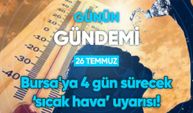 Günün Gündemi (26 Temmuz 2022 Salı)