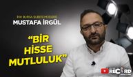 İHH Bursa Şubesi Müdürü Mustafa İrgül : "Bir hisse mutluluk"