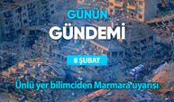 Günün Gündemi (8 Şubat 2023 Çarşamba)