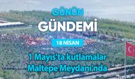 Günün Gündemi (18 Nisan 2023 Salı)