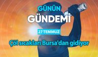 Günün Gündemi (27 Temmuz 2023 Perşembe)