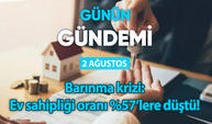 Günün Gündemi (2 Ağustos 2024 Cuma)