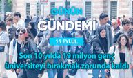 Günün Gündemi (15 Eylül 2025 Pazartesi)