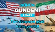 Günün Gündemi (2 Mart 2026 Pazartesi)