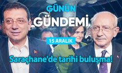 Günün Gündemi (15 Aralık 2022 Perşembe)