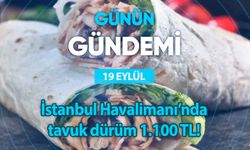 Günün Gündemi (19 Eylül 2024 Perşembe)