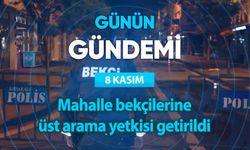 Günün Gündemi (8 Kasım 2024 Cuma)