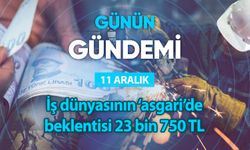 Günün Gündemi (11 Aralık 2024 Çarşamba)