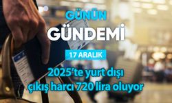 Günün Gündemi (17 Aralık 2024 Salı)