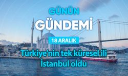 Günün Gündemi (18 Aralık 2024 Çarşamba)