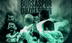 Bursaspor, Düzcespor ile karşılaşacak!