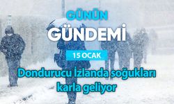 Günün Gündemi (15 Ocak 2025 Çarşamba)