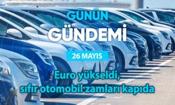 Günün Gündemi (26 Mayıs 2025 Pazartesi)