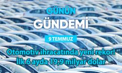 Günün Gündemi (9 Temmuz 2025 Çarşamba)