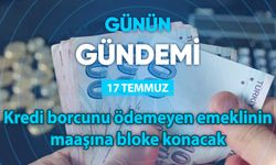 Günün Gündemi (17 Temmuz 2025 Perşembe)