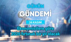 Günün Gündemi (26 Kasım 2025 Çarşamba)