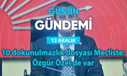 Günün Gündemi (12 Aralık 2025 Cuma)