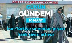 Günün Gündemi (10 Mart 2026 Salı)