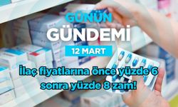 Günün Gündemi (12 Mart 2026 Perşembe)