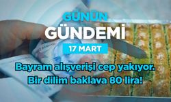 Günün Gündemi (17 Mart 2026 Salı)