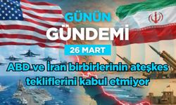 Günün Gündemi (26 Mart 2026 Perşembe)