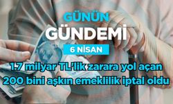 Günün Gündemi (6 Nisan 2026 Pazartesi)