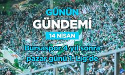 Günün Gündemi (14 Nisan 2026 Salı)