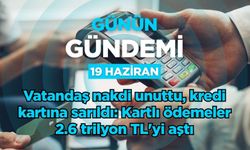 Günün Gündemi (19 Haziran 2026 Cuma)