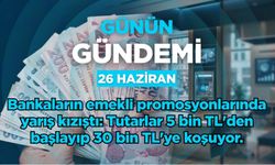 Günün Gündemi (26 Haziran 2026 Cuma)