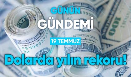 Günün Gündemi (19 Temmuz 2022 Salı)