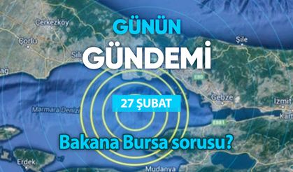 Günün Gündemi (27 Şubat 2023 Pazartesi)