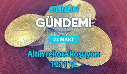 Günün Gündemi (23 Mart 2023 Perşembe)