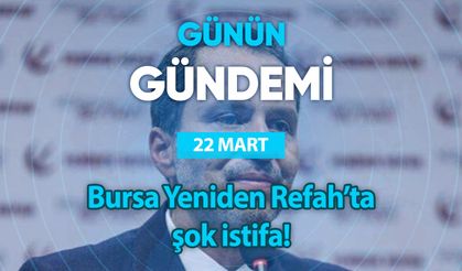 Günün Gündemi (22 Mart 2023 Çarşamba)