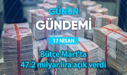 Günün Gündemi (17 Nisan 2023 Pazartesi)