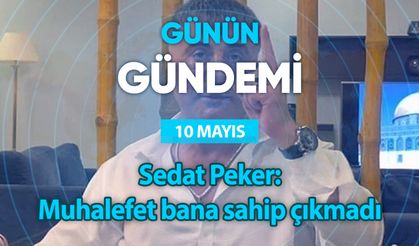 Günün Gündemi (10 Mayıs 2023 Çarşamba)