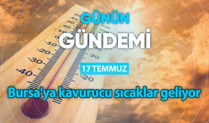 Günün Gündemi ( 17 Temmuz 2023 Pazartesi)