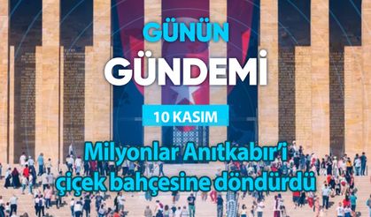 Günün Gündemi (10 Kasım 2023 Cuma)