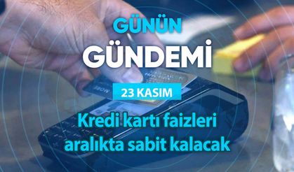 Günün Gündemi (23 Kasım 2023 Perşembe)