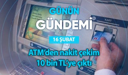 Günün Gündemi (16 Şubat 2024 Cuma)