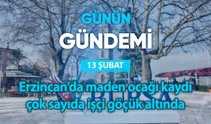 Günün Gündemi (13 Şubat 2024 Salı)