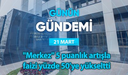 Günün Gündemi (21 Mart 2024 Perşembe)