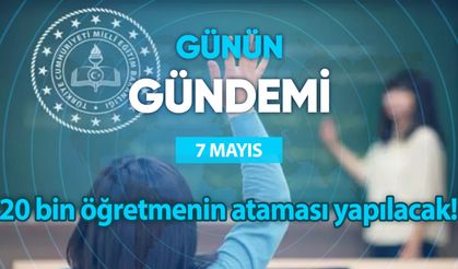 Günün Gündemi (7 Mayıs 2024 Salı)