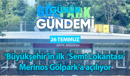 Günün Gündemi (26 Temmuz 2024 Cuma)