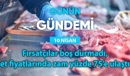 Günün Gündemi (10 Nisan 2025 Perşembe)