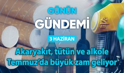 Günün Gündemi (3 Haziran 2025 Salı)
