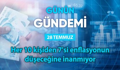 Günün Gündemi (28 Temmuz 2025 Pazartesi)