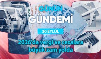 Günün Gündemi (30 Eylül 2025 Salı)
