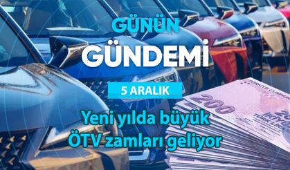 Günün Gündemi (5 Aralık 2025 Cuma)