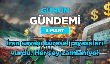 Günün Gündemi (3 Mart 2026 Salı)
